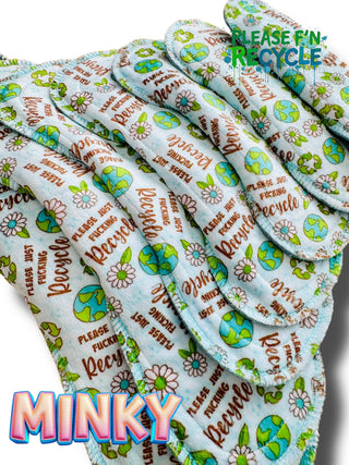 PAD PLEASE F'N RECYLE (MINKY)