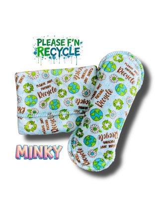 PAD PLEASE F'N RECYLE (MINKY)
