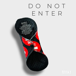 DO NOT ENTER (MINKY)