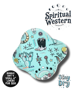 SPIRITUAL WESTERN 6" Small Liner (MINKY & STAY DRY)