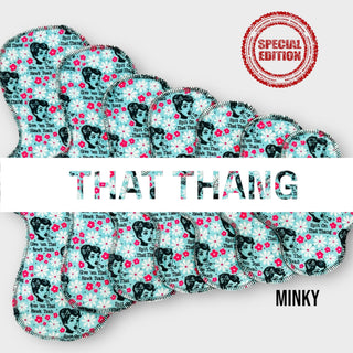 SPECIAL EDITION: THAT THANG (MINKY)